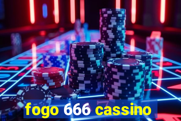 fogo 666 cassino